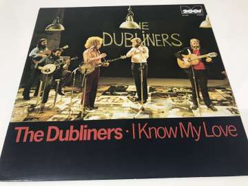 The Dubliners ‎– I Know My Love