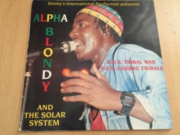 Alpha Blondy And The Solar System ‎– S.O.S. Tribal War / S.O.S. Guerre Tribale