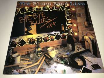 The Blues Band – Bye Bye Blues - The Blues Band Live