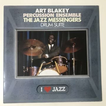 Art Blakey Percussion Ensemble / The Jazz Messengers – Drum Suite