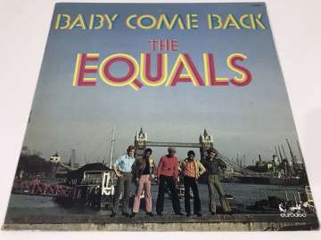 The Equals ‎– Baby Come Back