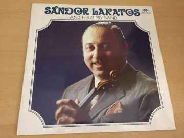 Sándor Lakatos And His Gipsy Band ‎– Sándor Lakatos And His Gipsy Band