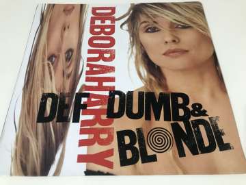 Deborah Harry ‎– Def, Dumb & Blonde