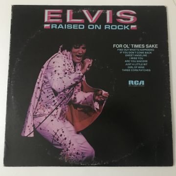 Elvis Presley ‎– Raised On Rock / For Ol' Times Sake