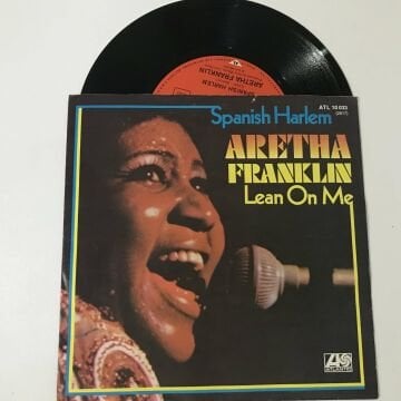 Aretha Franklin – Spanish Harlem / Lean On Me