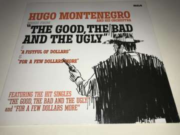 Hugo Montenegro And His Orchestra – Music From 'The Good, The Bad And The Ugly' & 'A Fistful Of Dollars' & 'For A Few Dollars More'