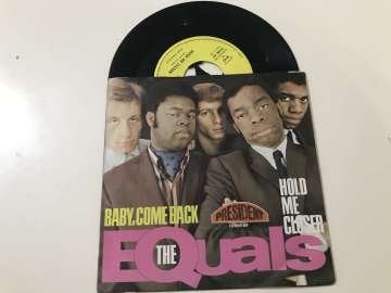 The Equals – Baby, Come Back / Hold Me Closer