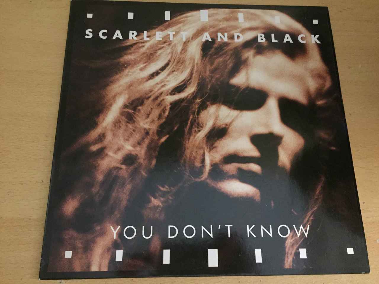 Scarlett And Black ‎– You Don't Know