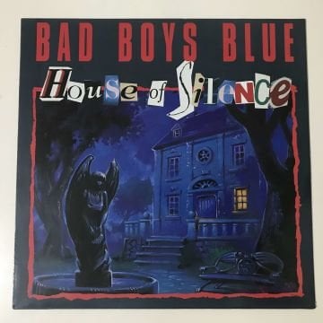 Bad Boys Blue – House Of Silence