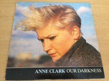 Anne Clark ‎– Our Darkness
