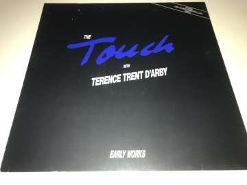 The Touch With Terence Trent D'Arby ‎– Early Works