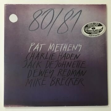 Pat Metheny, Charlie Haden, Jack DeJohnette, Dewey Redman, Mike Brecker – 80/81 2 LP