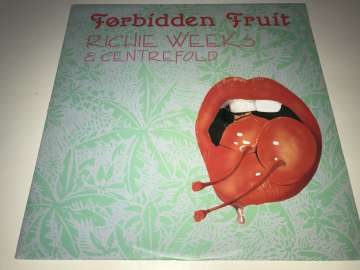 Richie Weeks & Centrefold ‎– Forbidden Fruit