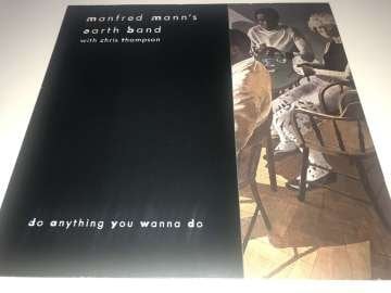 Manfred Mann's Earth Band With Chris Thompson ‎– Do Anything You Wanna Do