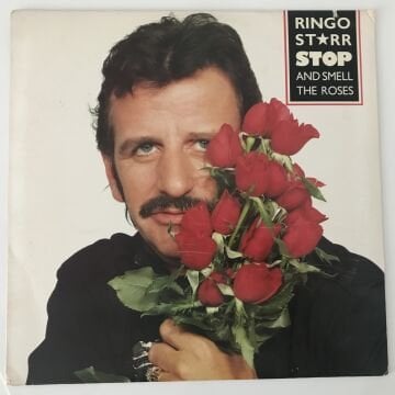 Ringo Starr ‎– Stop And Smell The Roses