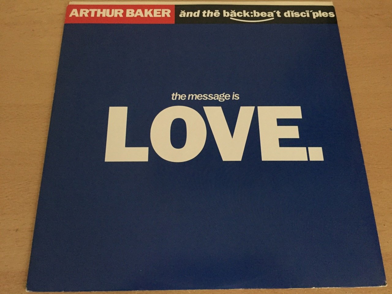 Arthur Baker And The Backbeat Disciples