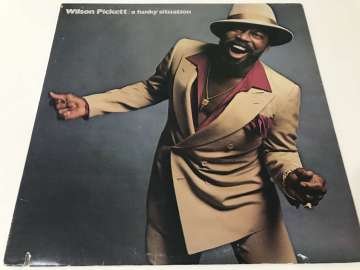 Wilson Pickett – A Funky Situation