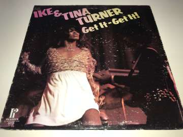 Ike & Tina Turner ‎– Get It - Get It