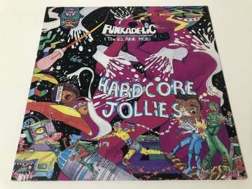 Funkadelic – Hardcore Jollies