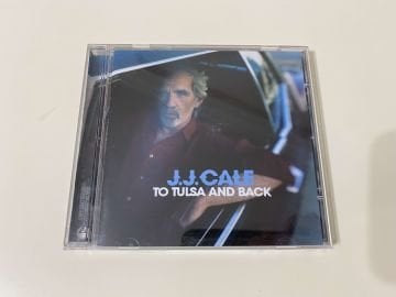 J.J. Cale – To Tulsa And Back