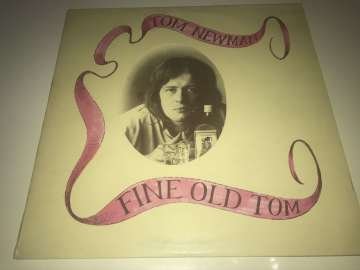 Tom Newman ‎– Fine Old Tom