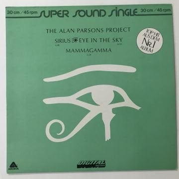 The Alan Parsons Project – Sirius - Eye In The Sky / Mammagamma