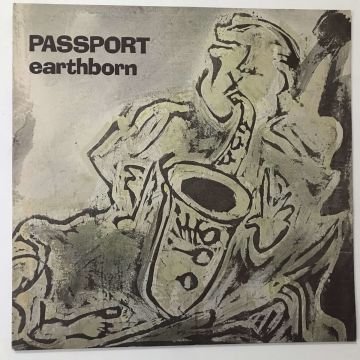 Passport ‎– Earthborn