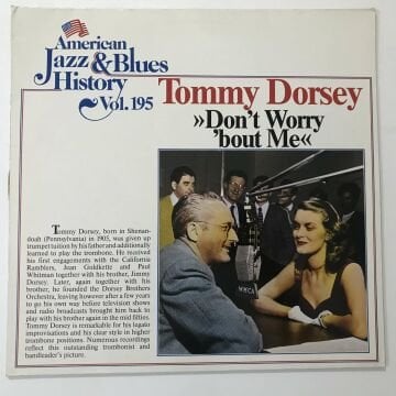 Tommy Dorsey – Don't Worry 'Bout Me