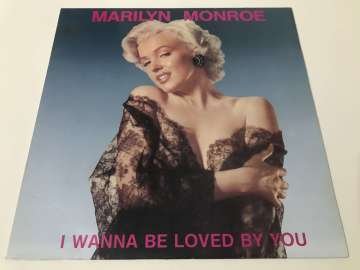 Marilyn Monroe – I Wanna Be Loved By You