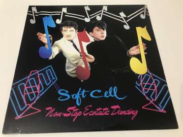 Soft Cell – Non-Stop Ecstatic Dancing