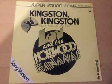 Lou And The Hollywood Bananas ‎– Kingston, Kingston (Long Version)