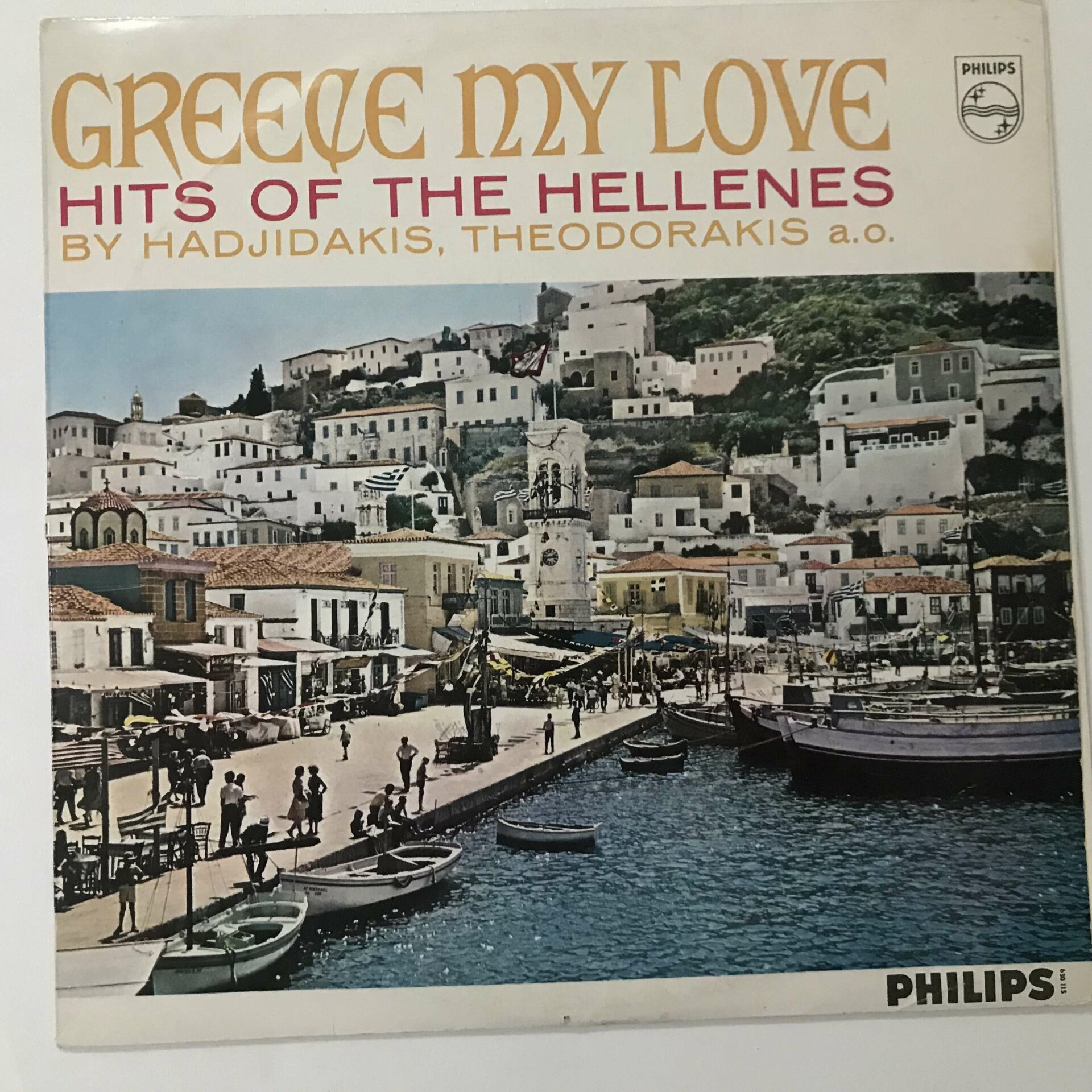 Greece My Love (Hits Of The Hellenes By Hadjidakis, Theodorakis A.O.)