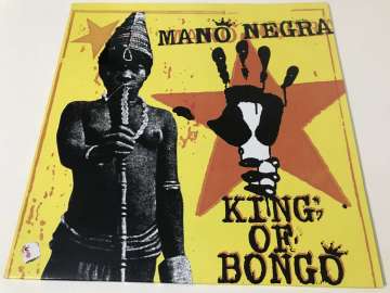 Mano Negra – King Of Bongo