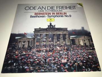 Bernstein In Berlin - Beethoven – Ode An Die Freiheit - Ode To Freedom - Symphonie Nr. 9