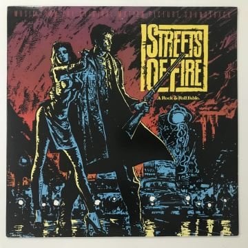 Streets Of Fire - Music From The Original Motion Picture Soundtrack