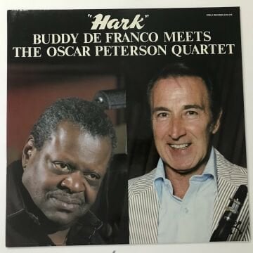 Buddy DeFranco meets The Oscar Peterson Quartet – Hark
