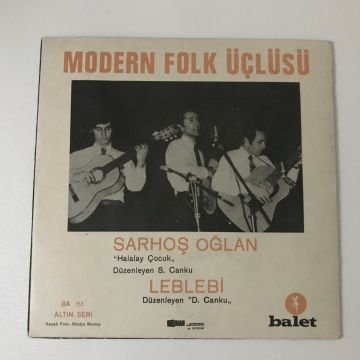 Modern Folk Üçlüsü – Sarhoş Oğlan / Leblebi