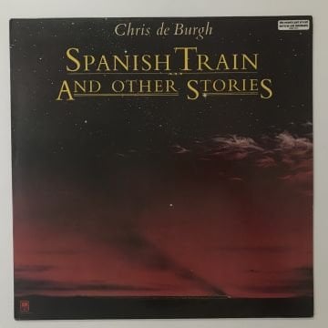 Chris de Burgh – Spanish Train And Other Stories