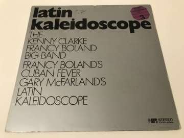 The Kenny Clarke - Francy Boland Big Band – Latin Kaleidoscope