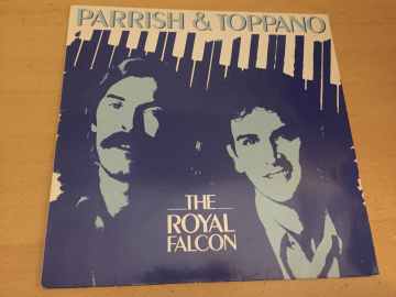 Parrish & Toppano ‎– The Royal Falcon