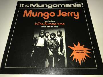 Mungo Jerry ‎– It's Mungomania!