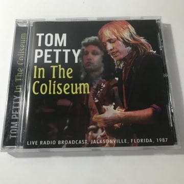 Tom Petty – In The Coliseum