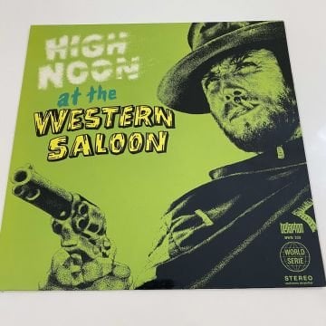 Fuzzy Walker And His Hilbilly's – High Noon At The Western Saloon