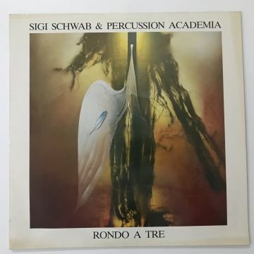 Sigi Schwab & Percussion Academia – Rondo A Tre