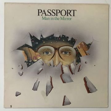 Passport – Man In The Mirror