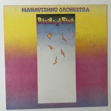 Mahavishnu Orchestra – Birds Of Fire