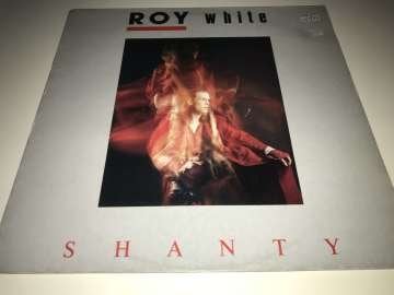 Roy White ‎– Shanty