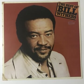 Bill Withers – The Best Of Bill Withers
