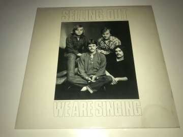 Selling Out ‎– We Are Singing