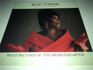 Ruby Turner ‎– What Becomes Of The Brokenhearted